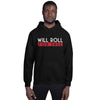 Will Roll4Free Hoodie | The Jiu Jitsu T-Shirt Co.