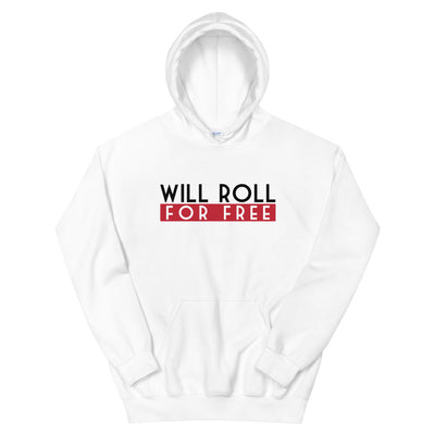 Will Roll4Free Hoodie | The Jiu Jitsu T-Shirt Co.