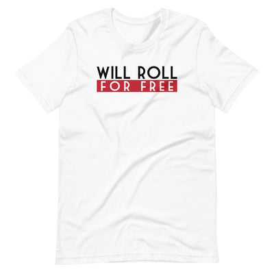 Will Roll4Free T-Shirt