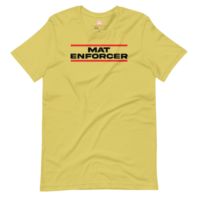 Mat Enforcer T-Shirt